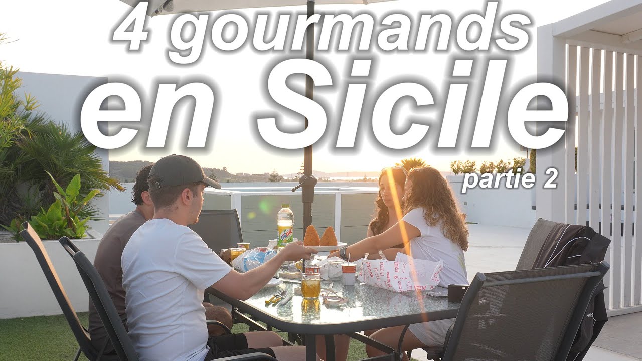quatre gourmands en Sicile - partie 2