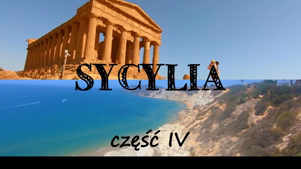 Sycylia: Dolina Świątyń, Schody Tureckie i jeszcze kilka urokliwych plaż