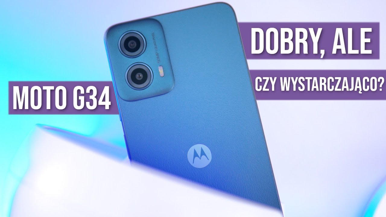 Motorola Moto G34 - Motorola sama sobie ZGOTOWAŁA taki LOS - RECENZJA - TEST i Opinie - Mobileo [PL]