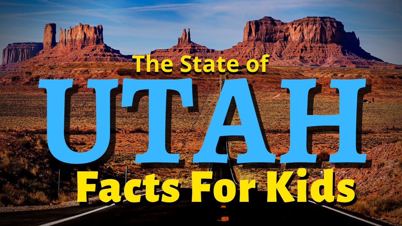 Facts About Utah For Kids | US States For Kids