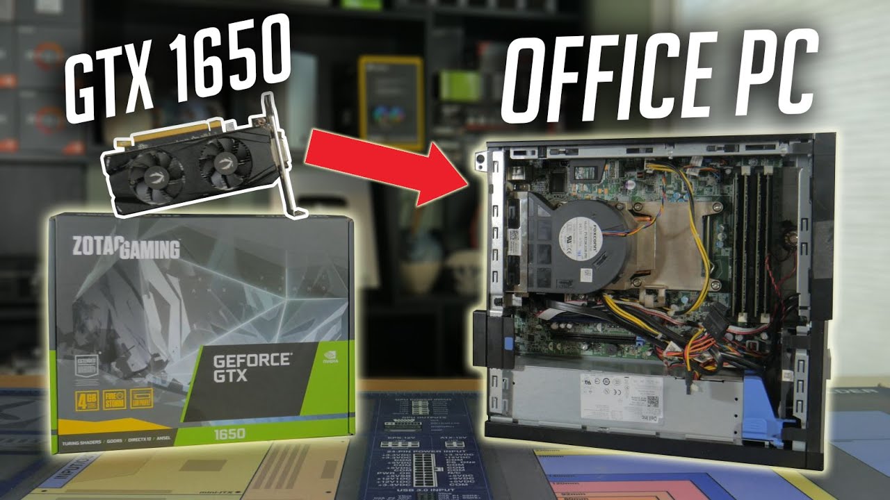 Old Office PC + GTX 1650 = Gaming PC?