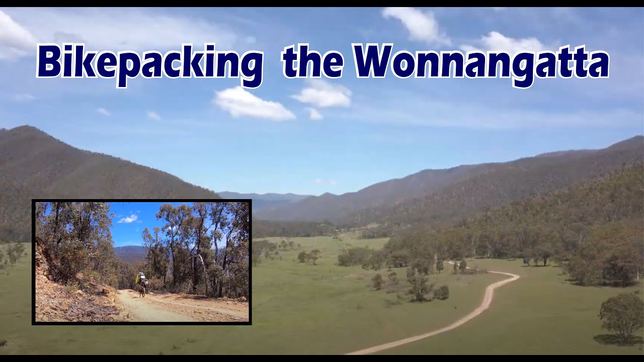 Bike Packing The Wonnangatta