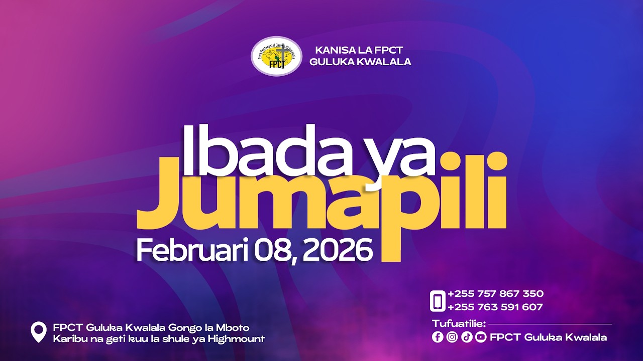 MAHUBIRI - JUMAPILI 08.02.2026 | E.V EPHRAIM PASCHAL | FPCT GULUKA KWALALA
