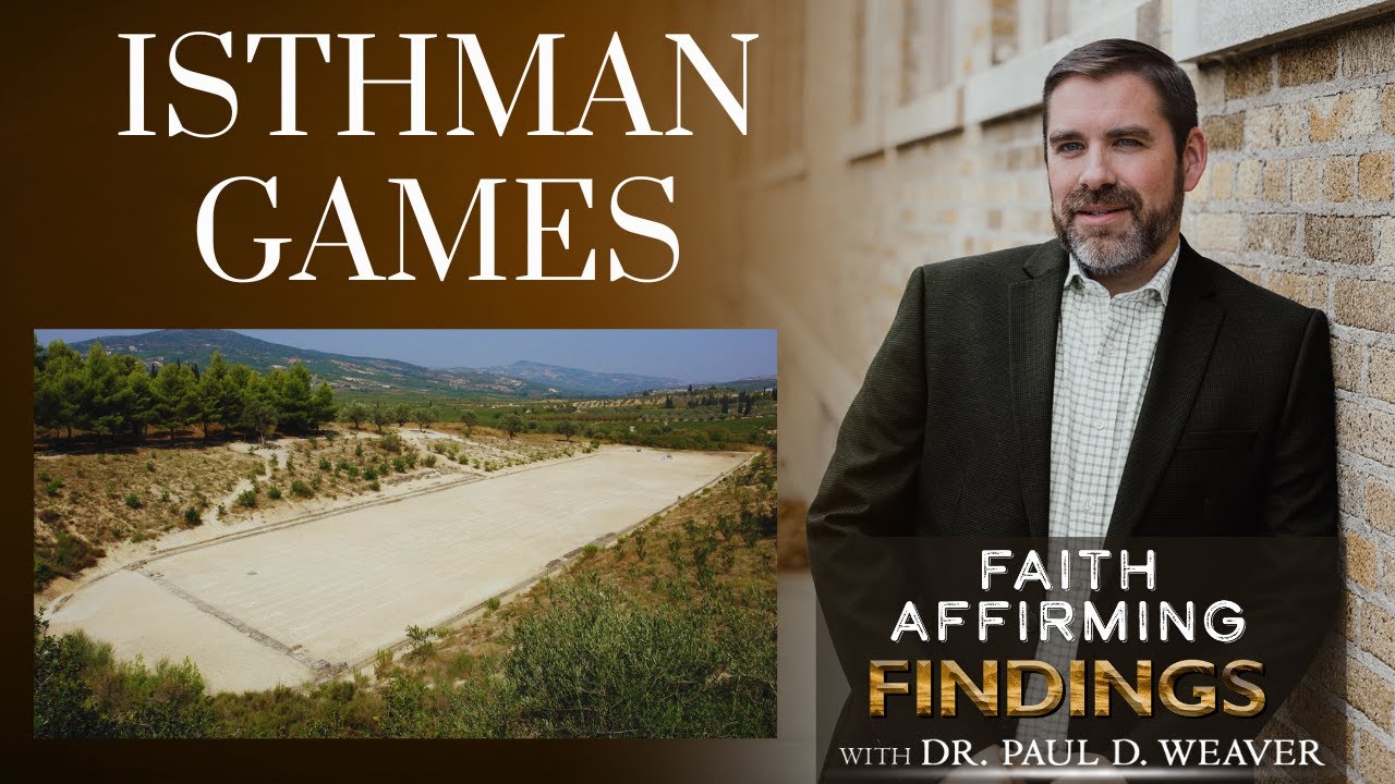 Isthmian Games &ndash; How Ancient Sports Explain Paul&rsquo;s Bible Metaphors - FAF #43