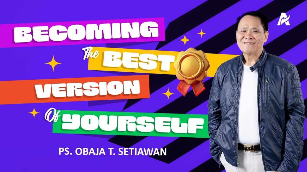 BECOMING THE BEST VERSION OF YOURSELF | Ps. Obaja TS | Ibadah Raya Minggu Keluarga Allah Pk 19.00