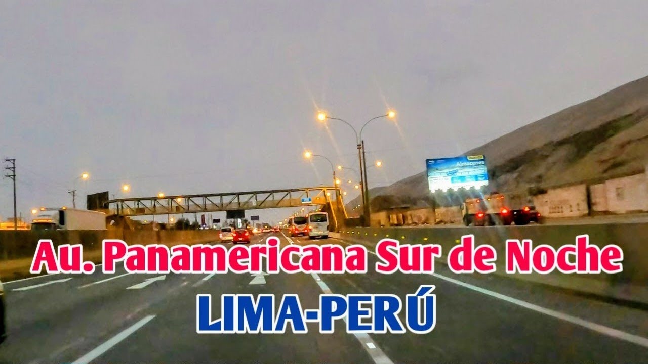 LIMA PERÚ 4K | ASÍ LUCE EL AU.PANAMERICANA SUR DE NOCHE | OCTUBRE DE 2024