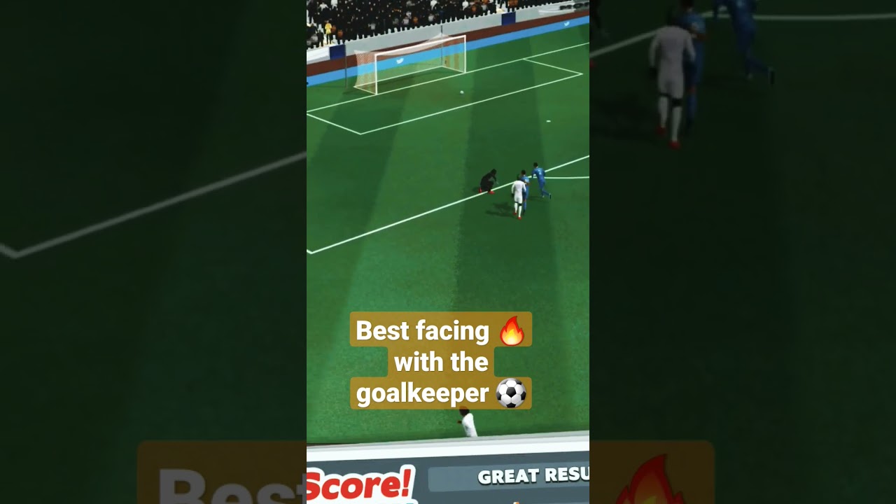 Best facing 🔥 with the goalkeeper ⚽️ Score Match
