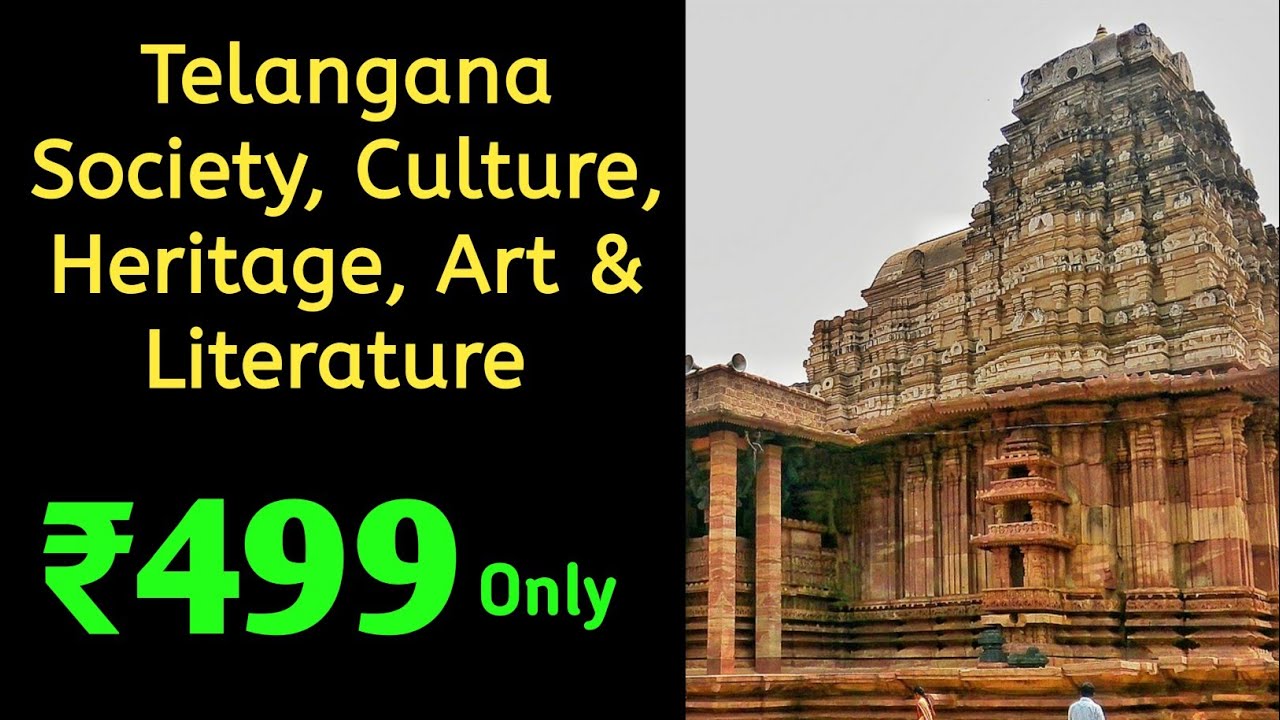 Telangana Society, Culture, Heritage, Art & Literature Crash Course at ₹499 only | Limited Offer