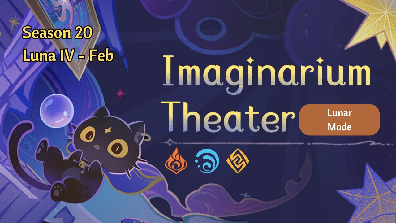 Imaginarium Theater Luna IV (6.3) Feb - Lunar Mode - Full Star Clear | Genshin Impact