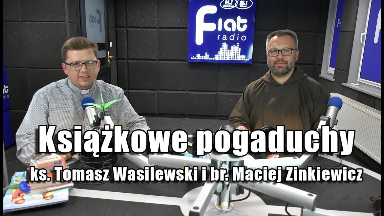 Książkowe pogaduchy - br. Maciej Zinkiewicz i ks. Tomasz Wasilewski