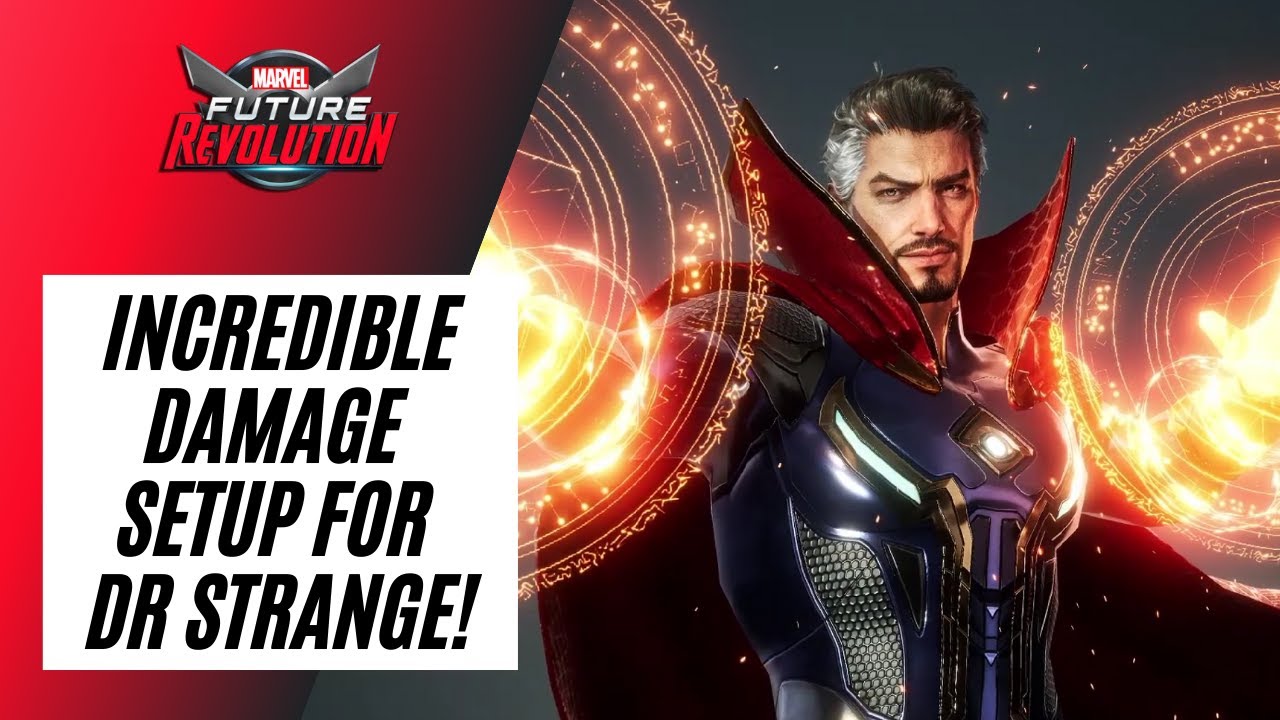 MARVEL FUTURE REVOLUTION | INCREDIBLE DAMAGE SETUP! | DOCTOR STRANGE BUILD GUIDE