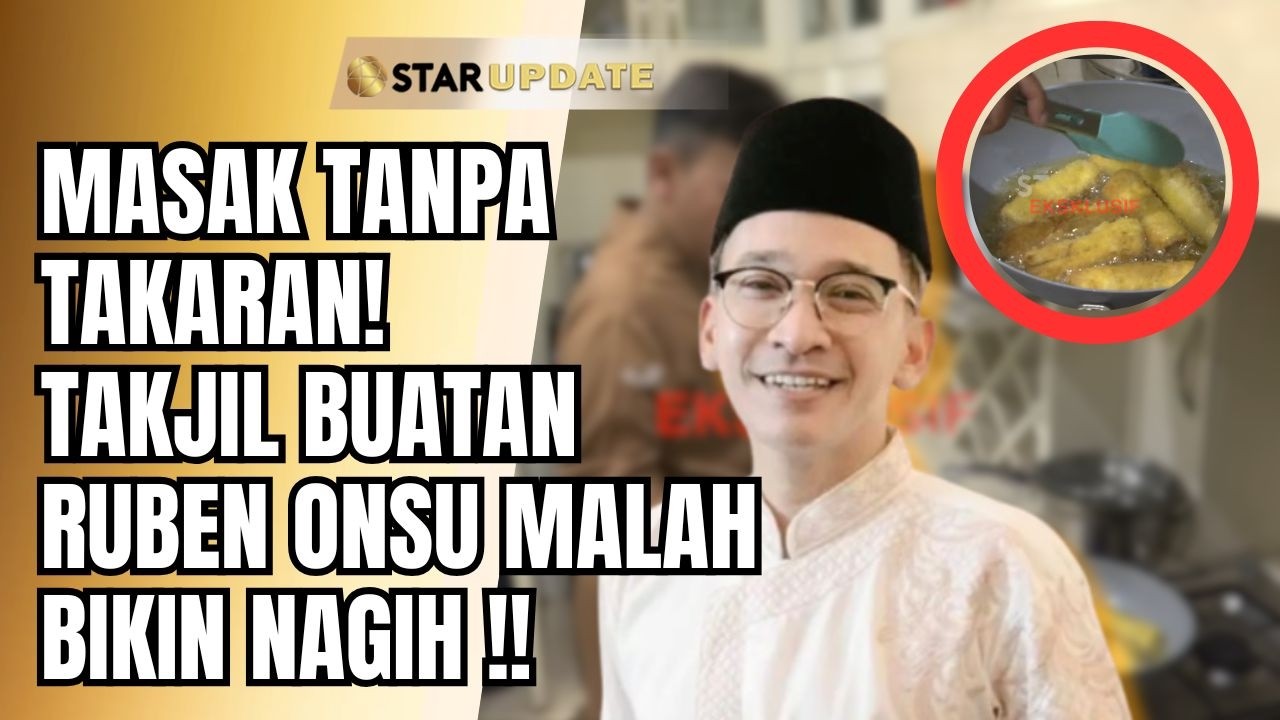 RUBEN ONSU EKSPERIMEN DAPUR RAMADAN! ROTI TAWAR DISULAP JADI CEMILAN VIRAL | STAR UPDATE
