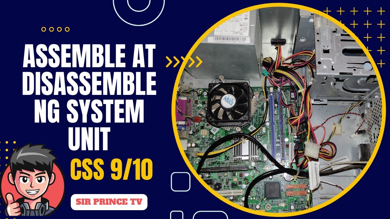 CSS 9/10 - PAANO MAG ASSEMBLE AT DISASSEMBLE NG SYSTEM UNIT | STEP BY STEP TAGALOG TUTORIAL | 📌📌📌