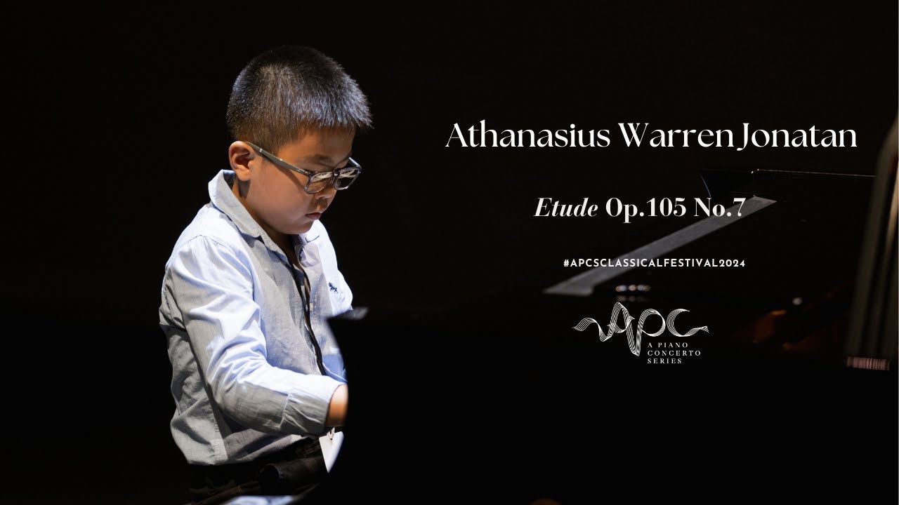 APCSCLASSICALFESTIVAL2024 - Athanasius Warren Jonatan - Etude Op.105 No.7 - F.Burgmüller