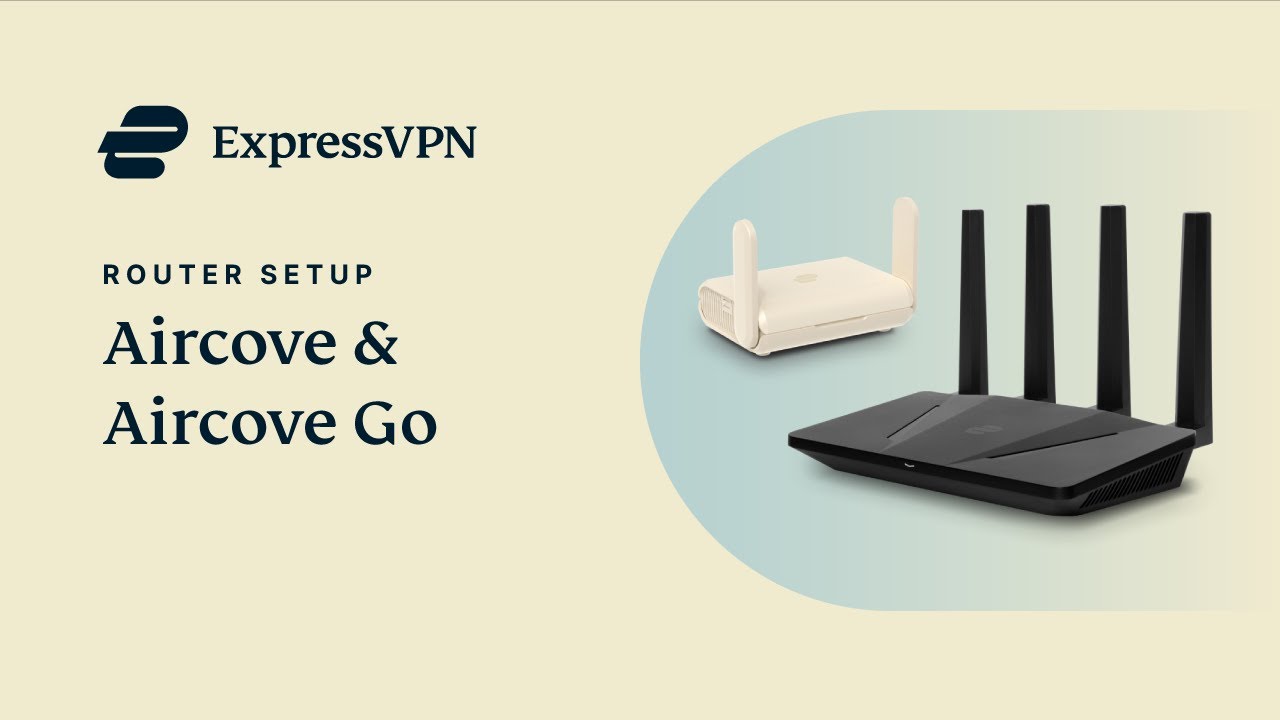 Aircove & Aircove Go: Easy router setup guide