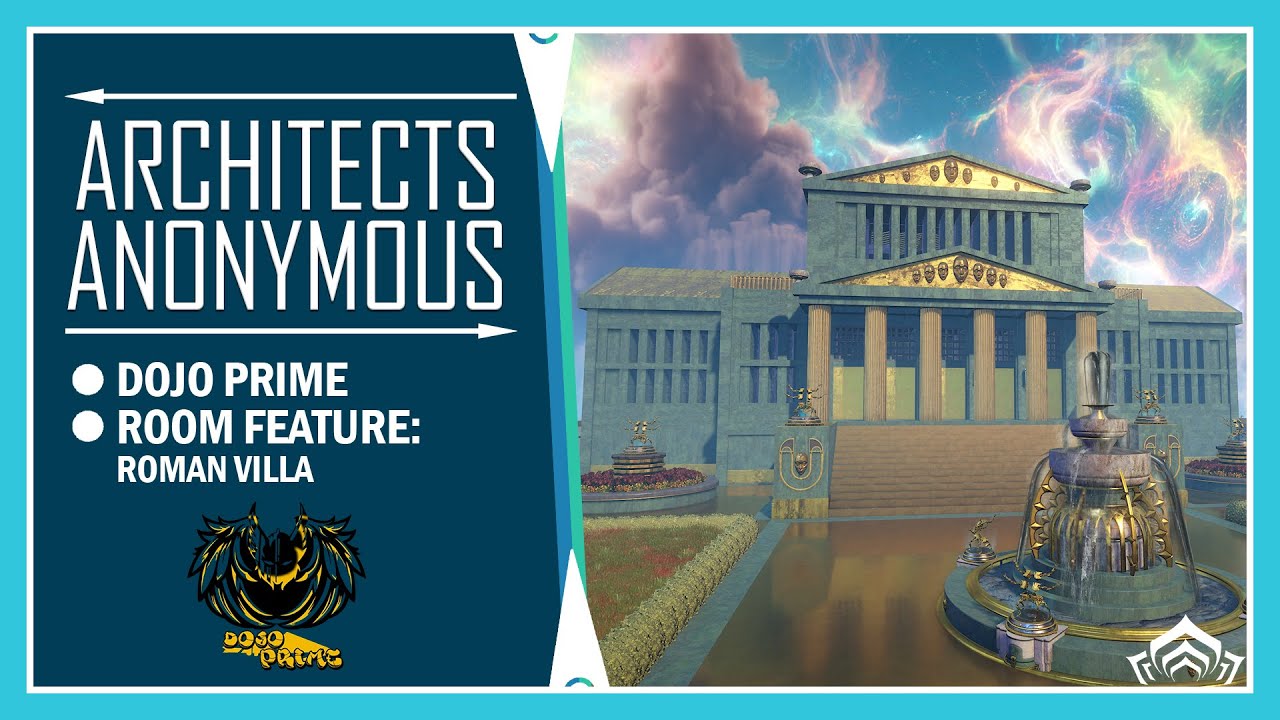 Dojo Prime | Dojo Feature: Roman Villa | Warframe