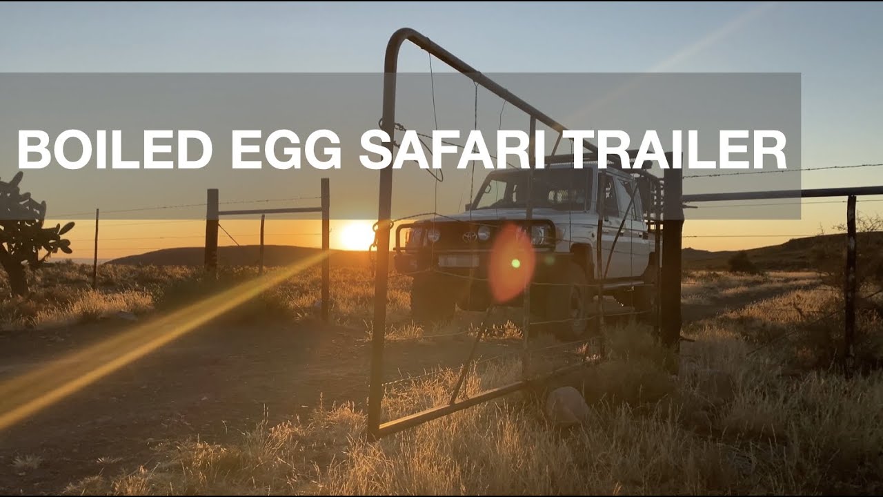 Boiled Egg Safari - Trailer