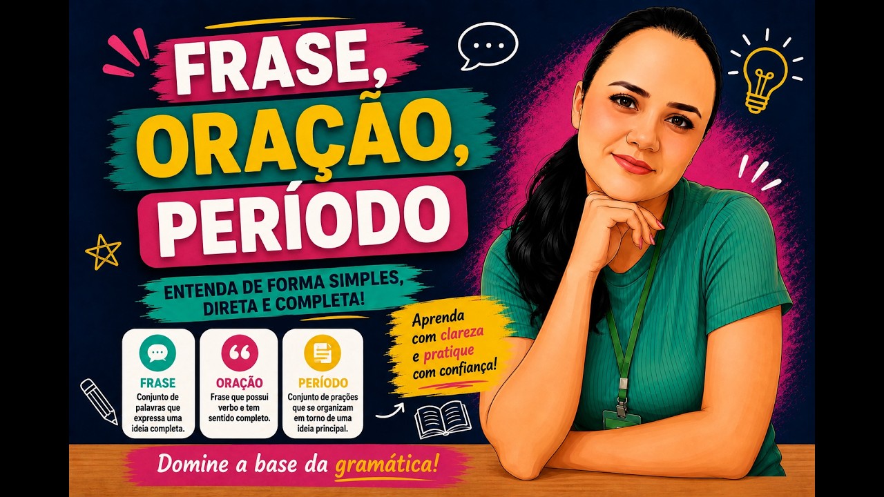 FRASE, ORAÇÃO E PERÍODO - PORTUGUÊS PARA CONCURSO