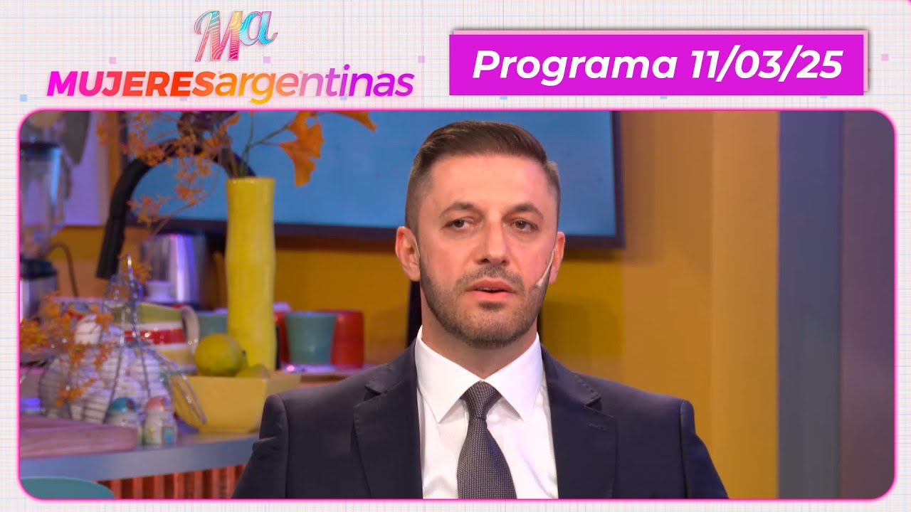 MUJERES ARGENTINAS - PROGRAMA 11/03/2025 - MATÍAS MORLA, SIN FILTRO, HABLÓ DE TODO