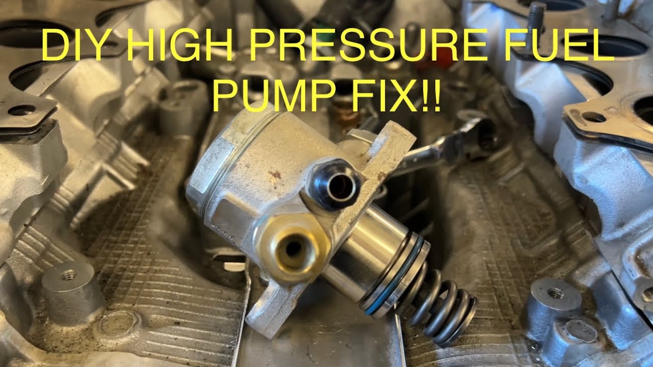 DIY High Pressure Fuel Pump Fix