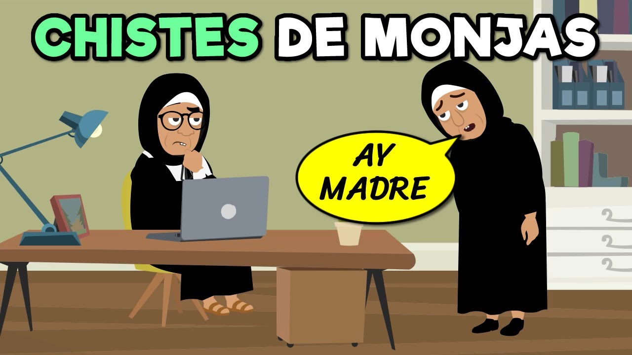 Chistes de Monjas - Colecci&oacute;n de Chistes
