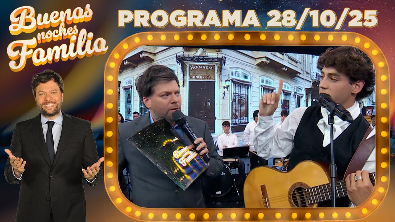 BUENAS NOCHES FAMILIA - Programa 28/10/25