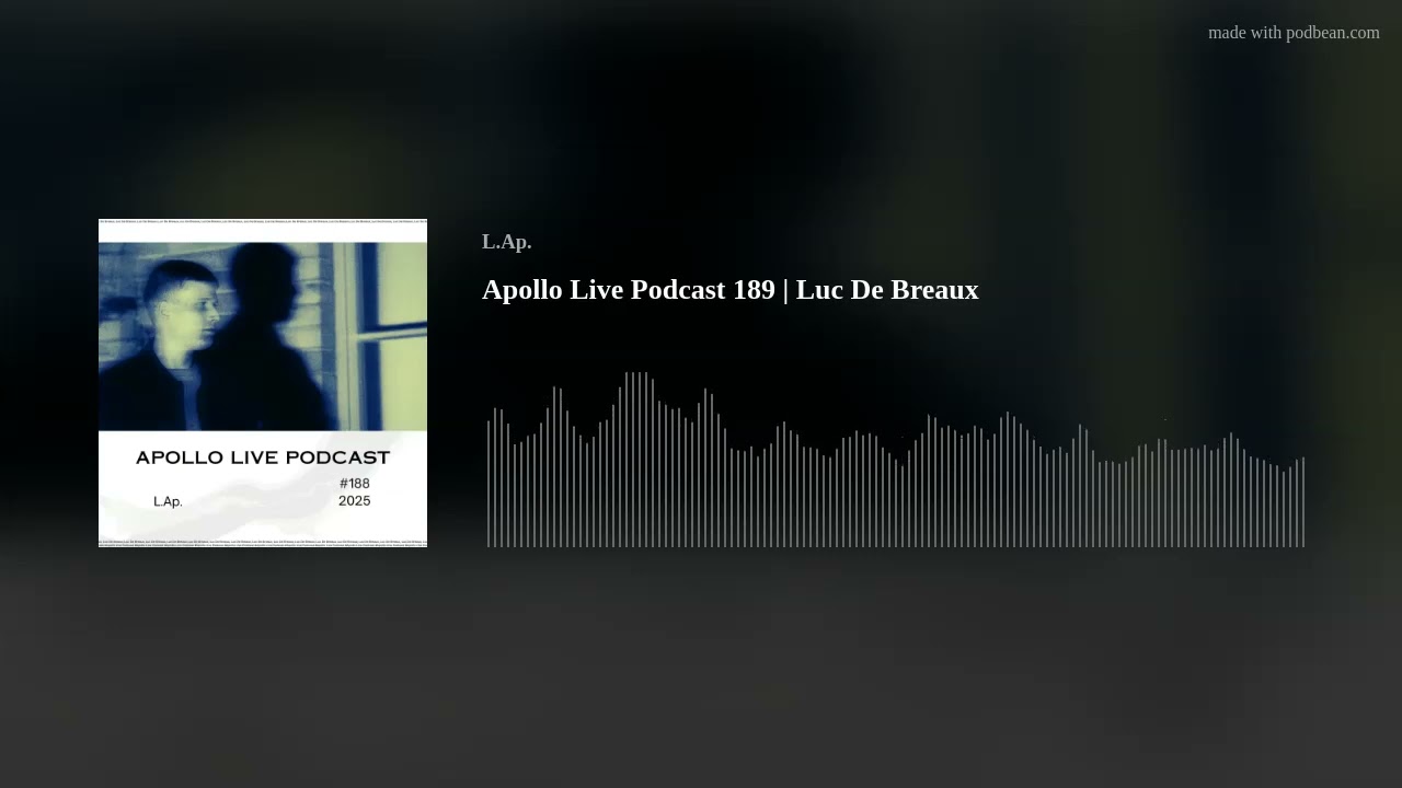Apollo Live Podcast 189 | Luc De Breaux