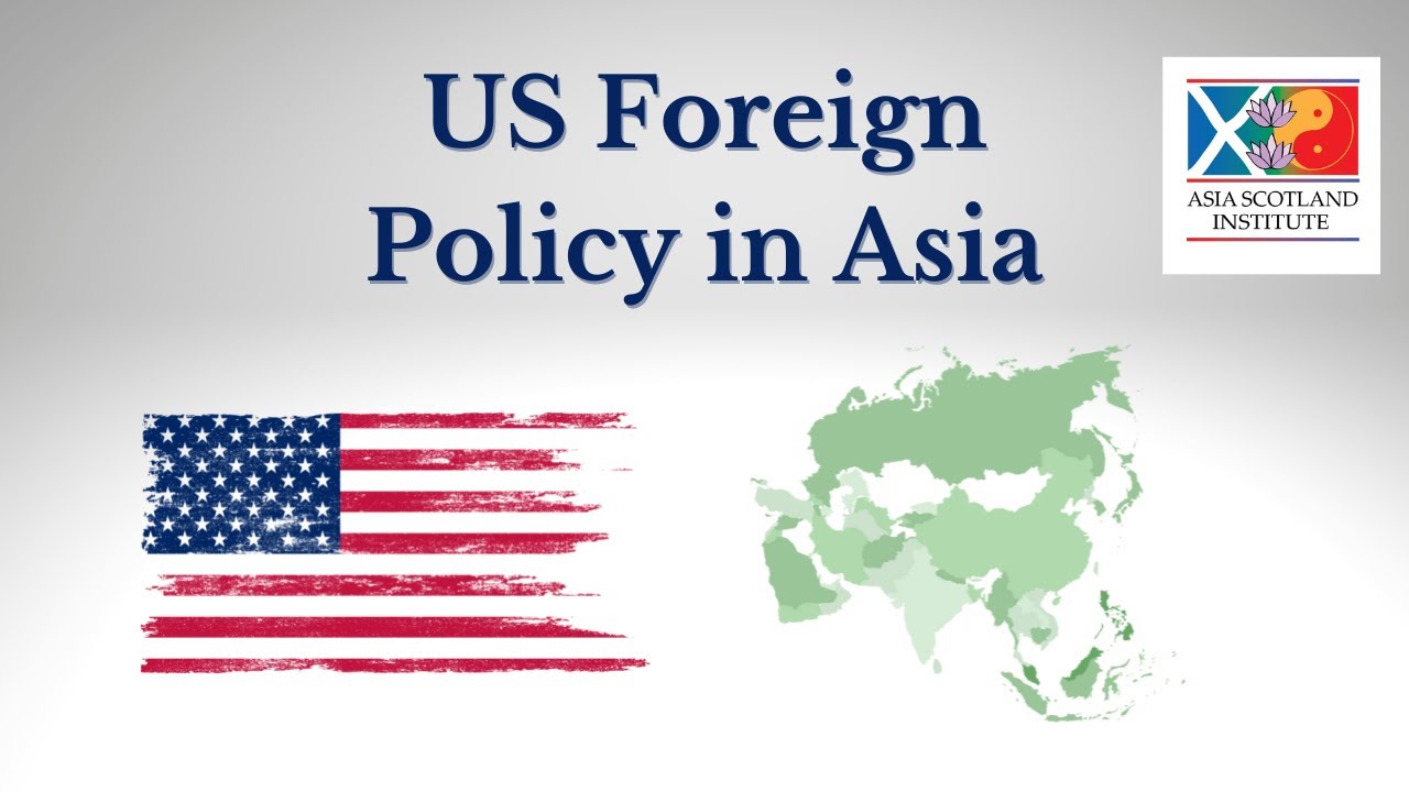 US Foreign Policy in Asia
