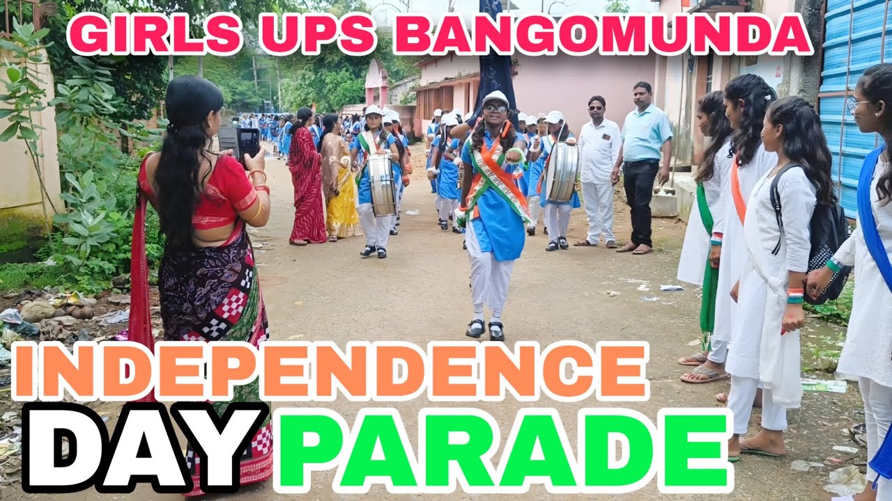 GIRLS UPS BANGOMUNDA // INDEPENDENCE DAY🇮🇳  15TH AUGUST