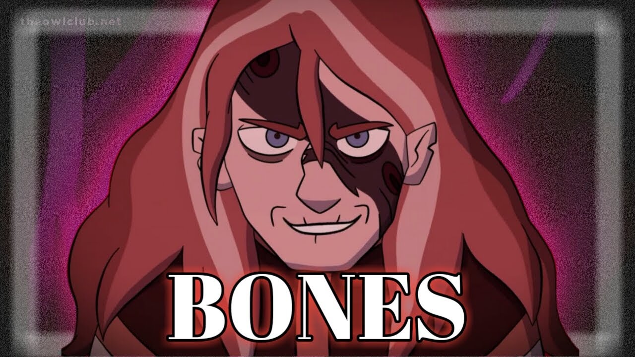 Bones | The owl house | [AMV]