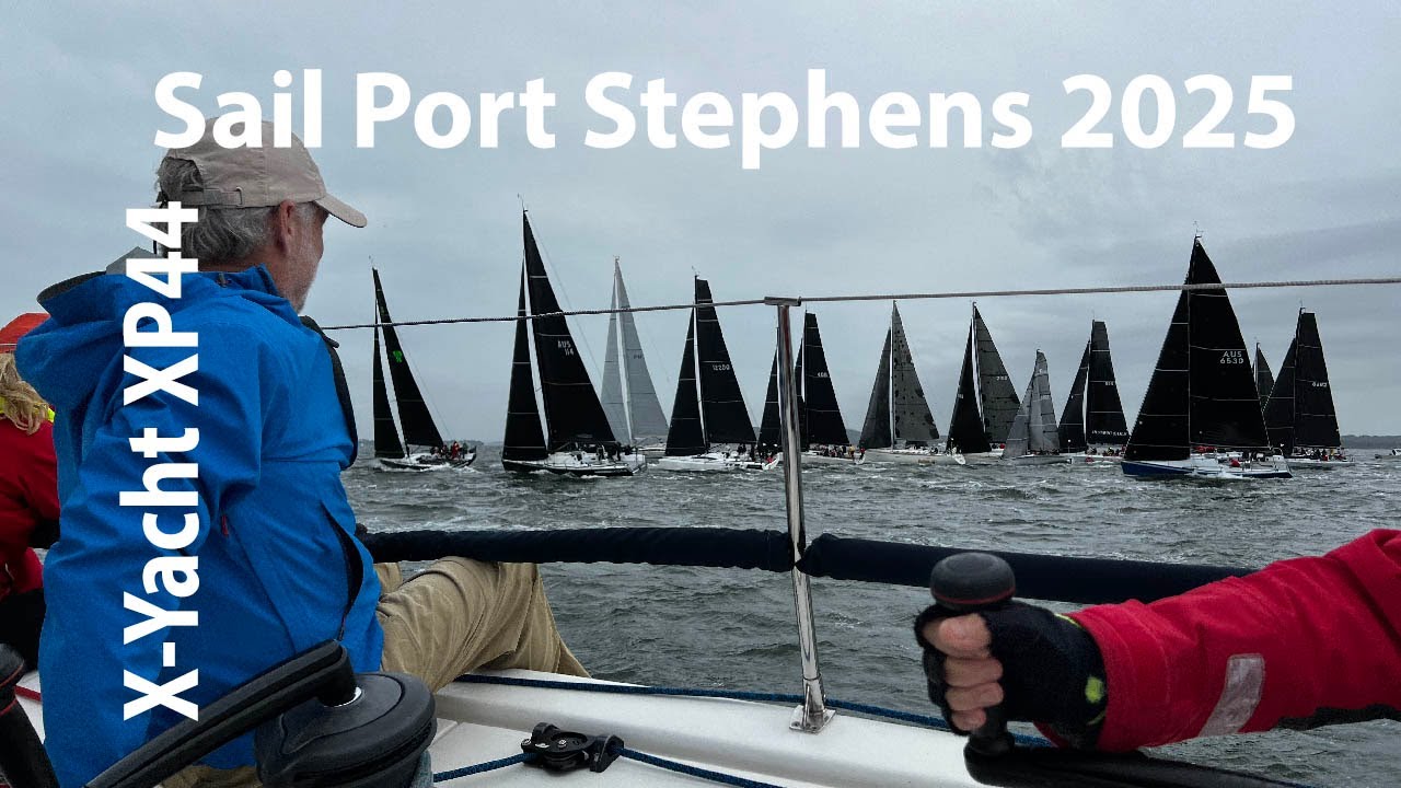 Sail Port Stephens 2025 Day 3 on Rays XS Moment. X-Yacht XP44