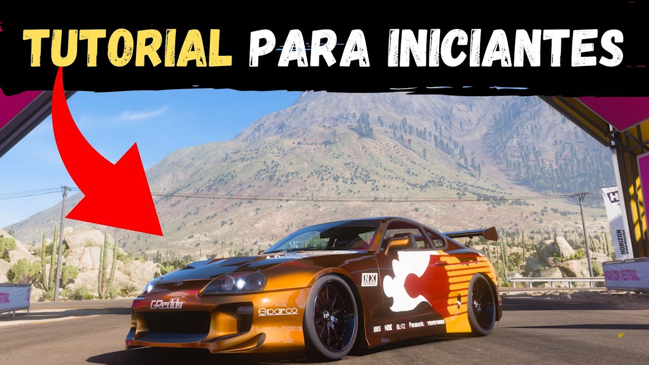 Tutorial para Iniciantes - Forza Horizon 5
