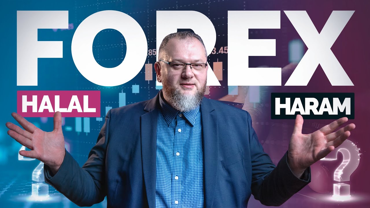 Является ли торговля на Форексе халяль или харам?