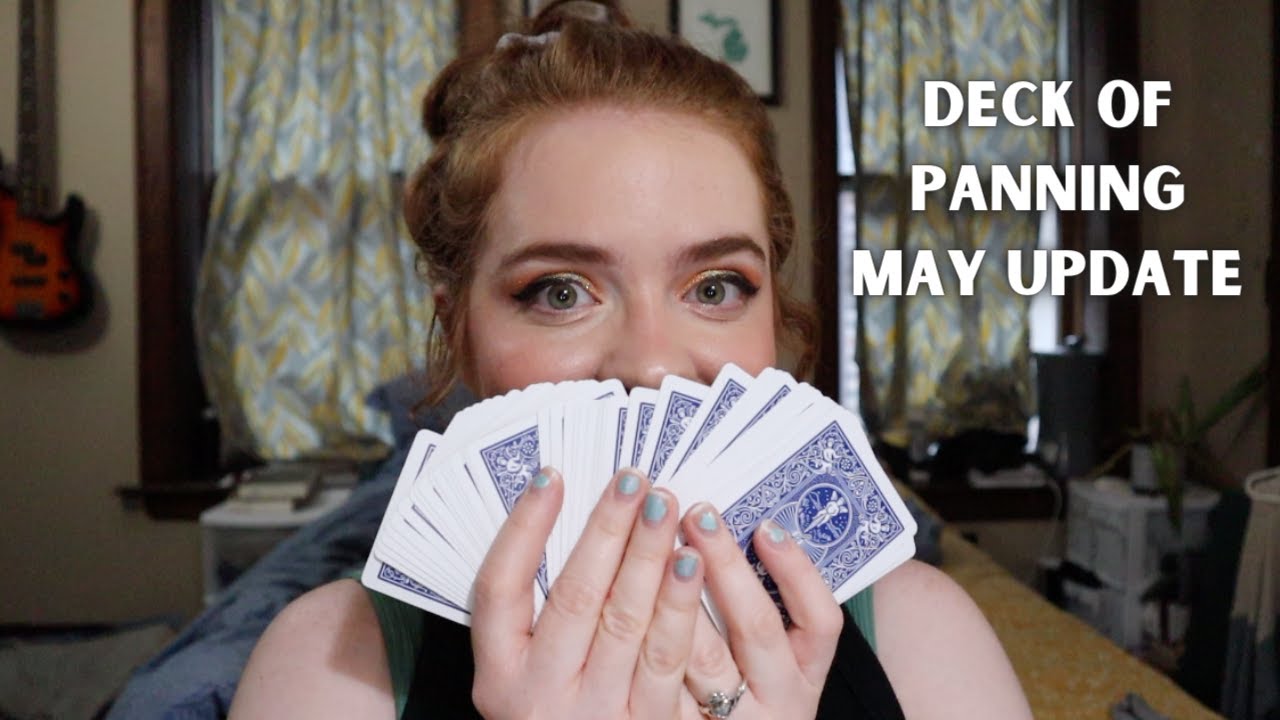Deck of Panning Project Pan May UPDATE | #DeckofPanning