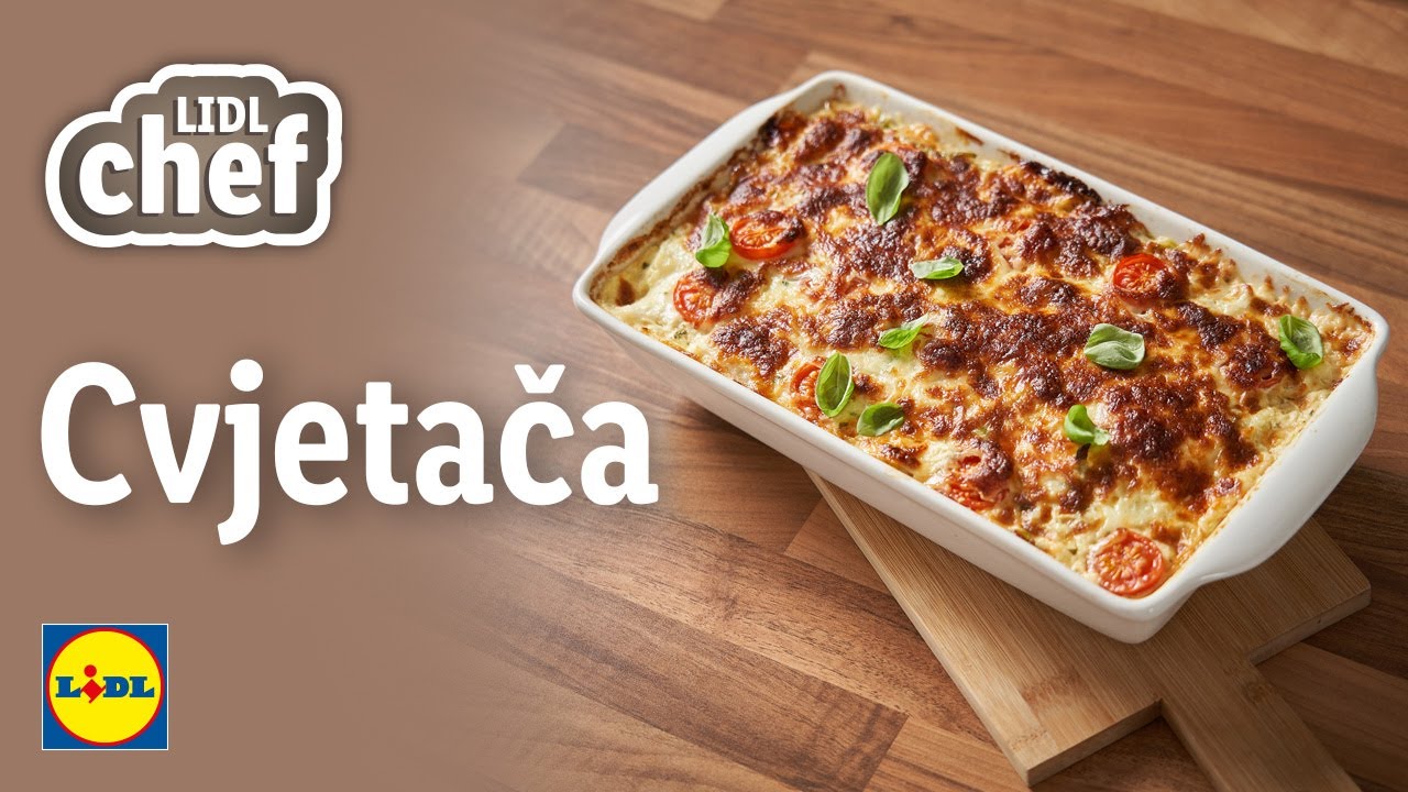 LIDL CHEF - Zapečena cvjetača s hamburger &scaron;pekom I Lidl Hrvatska