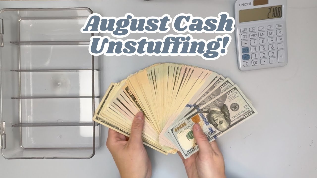 August Cash Unstuffing || No. 1 || Finally...A Normal Unstuffing!