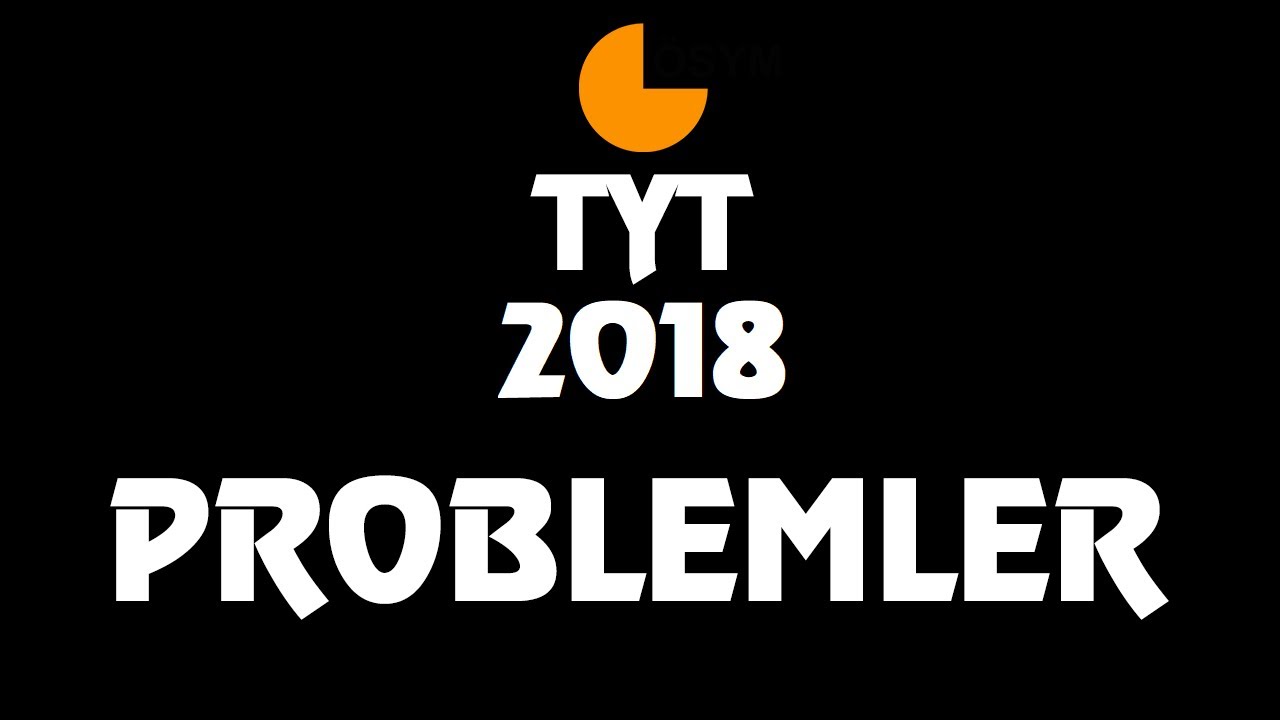 Problemler (TYT-2018)