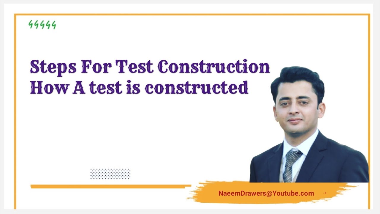Steps For Test Construction, How A test is constructed