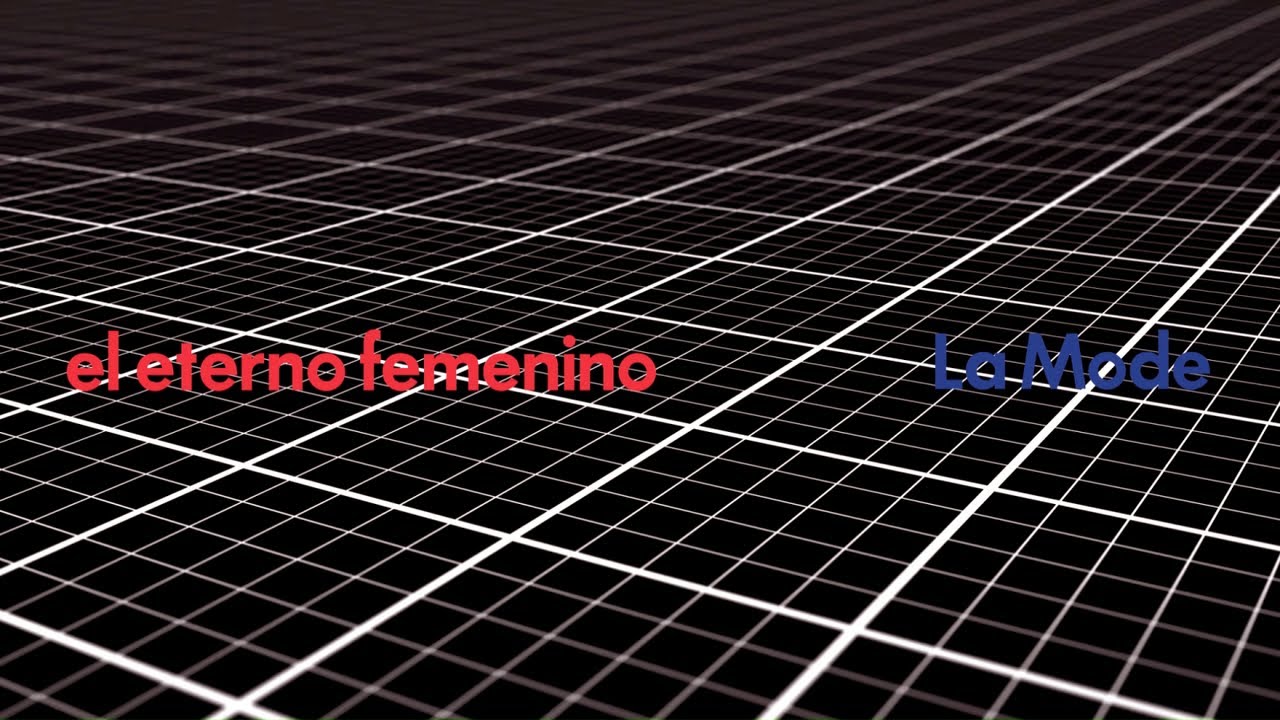 La Mode - El eterno femenino (Official Lyric Video)