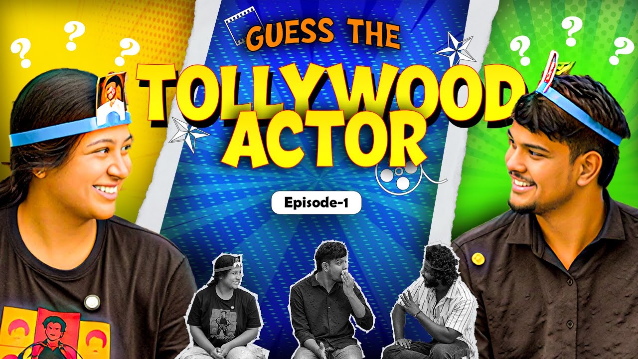 Guess The Tollywood Actor | EP - 1 | Bharath Kumar | Mahesh Konda | Bhavana