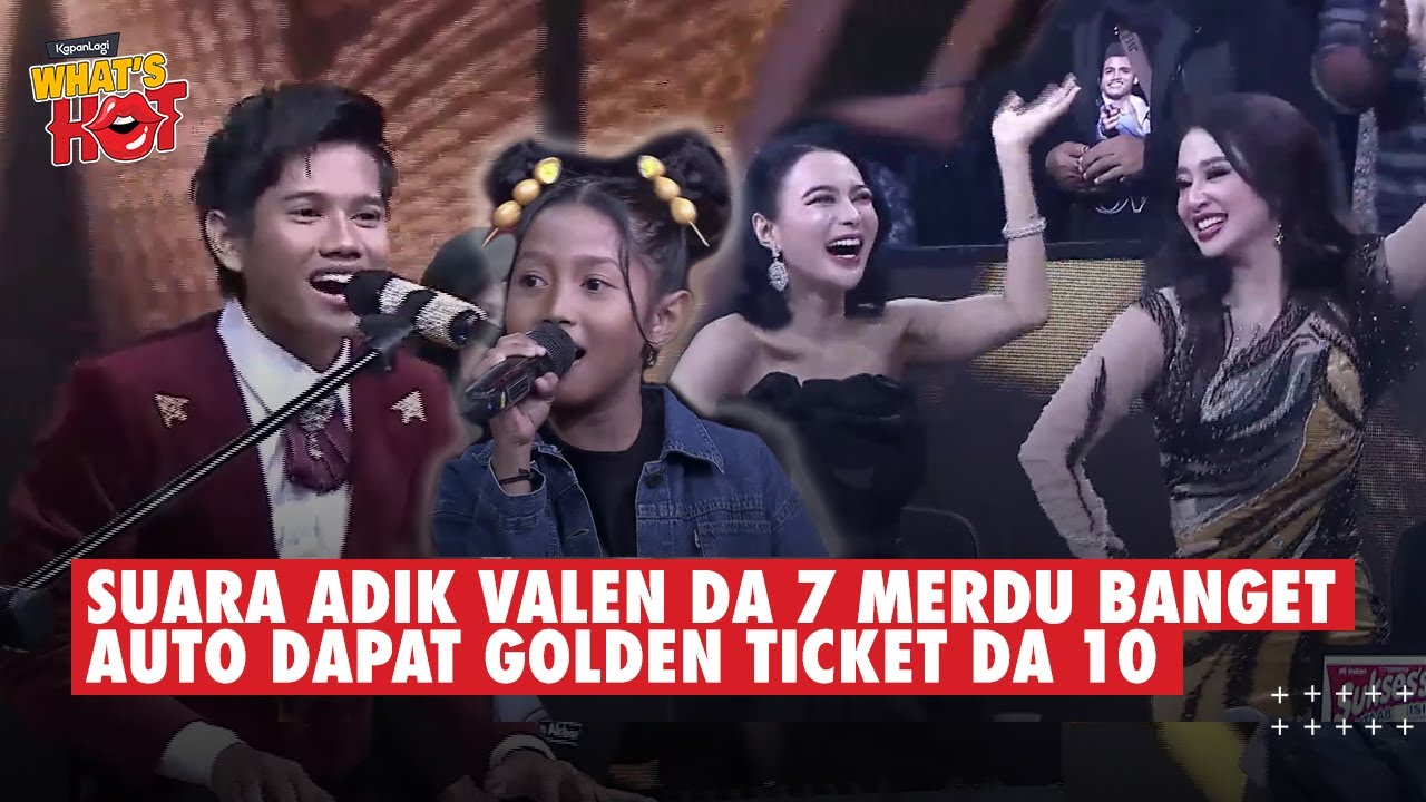 Suara Adik Valen DA 7 Nggak Kalah Merdu, Nyanyi Lagu Lesti Langsung Dapat Golden Ticket DA 10 #da7
