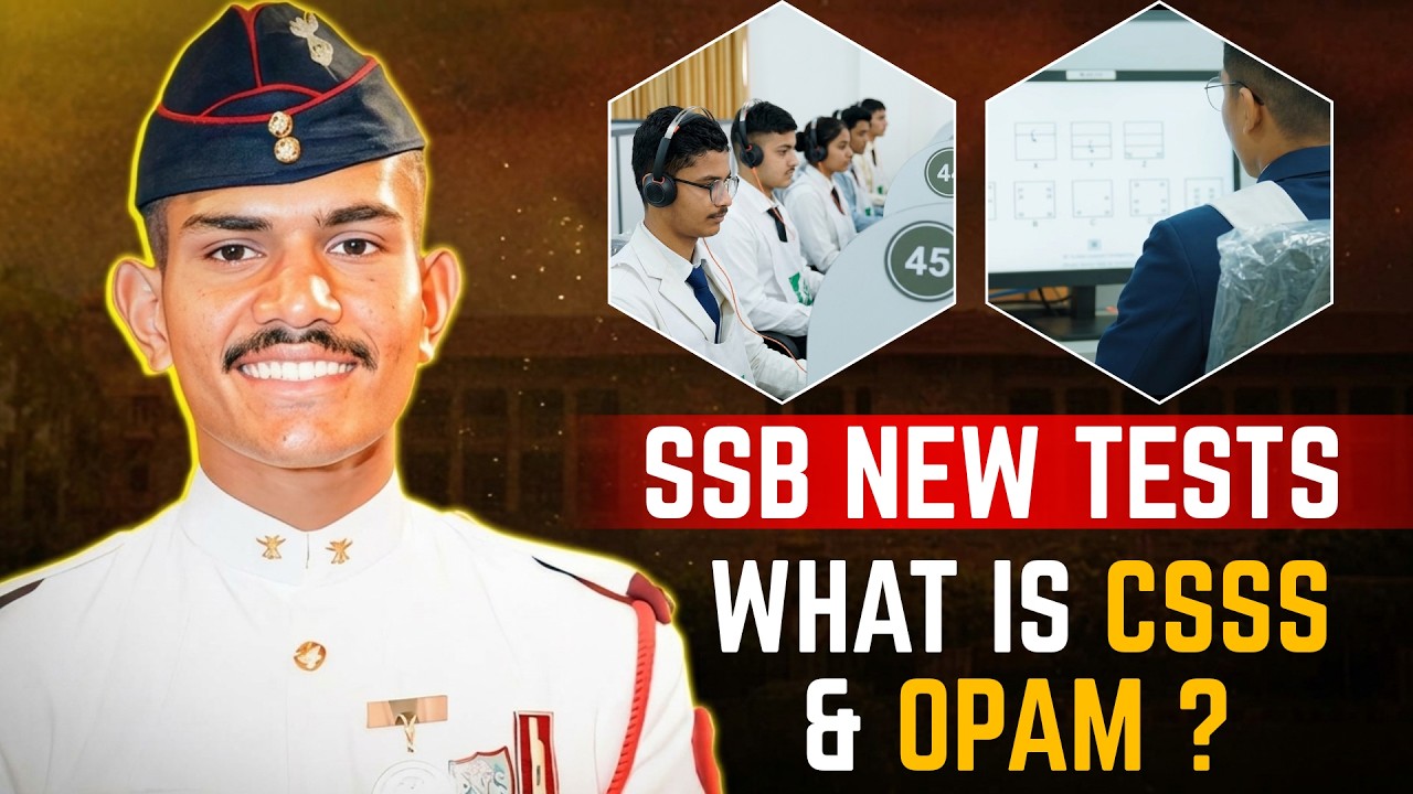 ये 2 TEST नहीं पता तो SSB OUT ❌ CSSS & OPAM Full Strategy | New Tests Introduced in SSB 😨