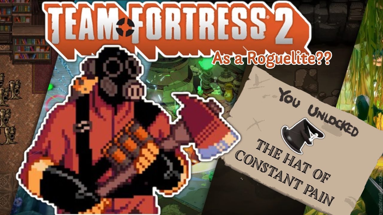 I Turned TF2 Into a Roguelite...