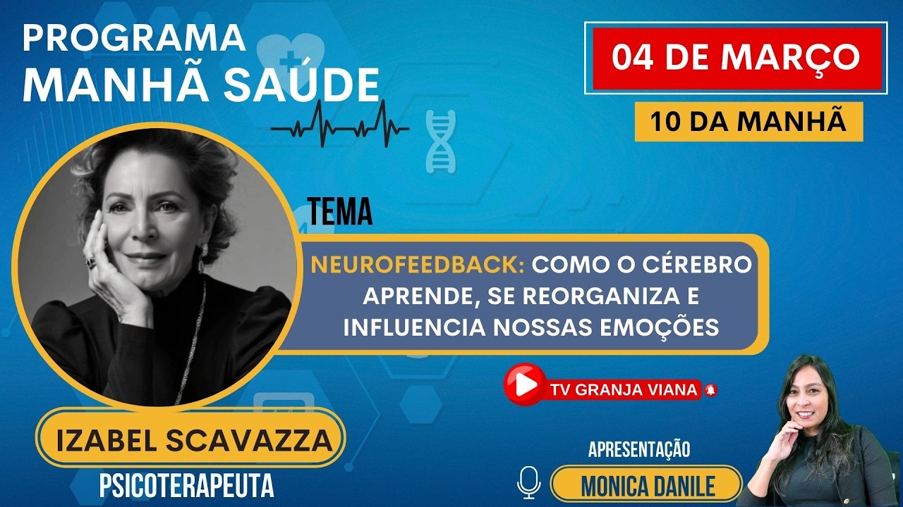 NEUROFEEDBACK: COMO O CÉREBRO APRENDE .