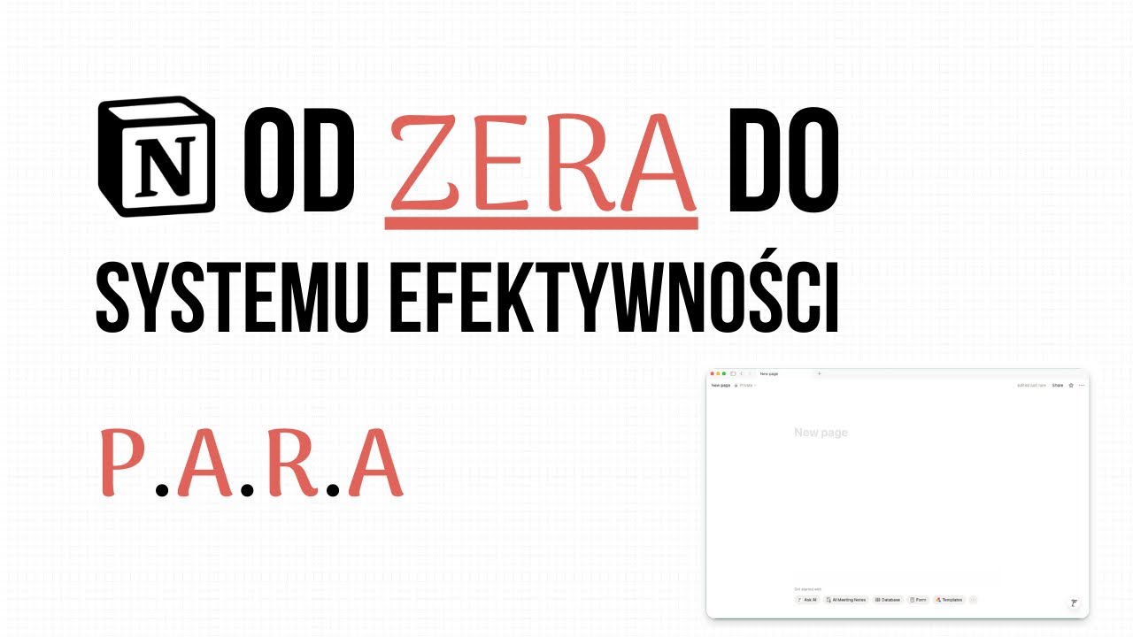 Zorganizuj się w Notion dzięki metodzie PARA