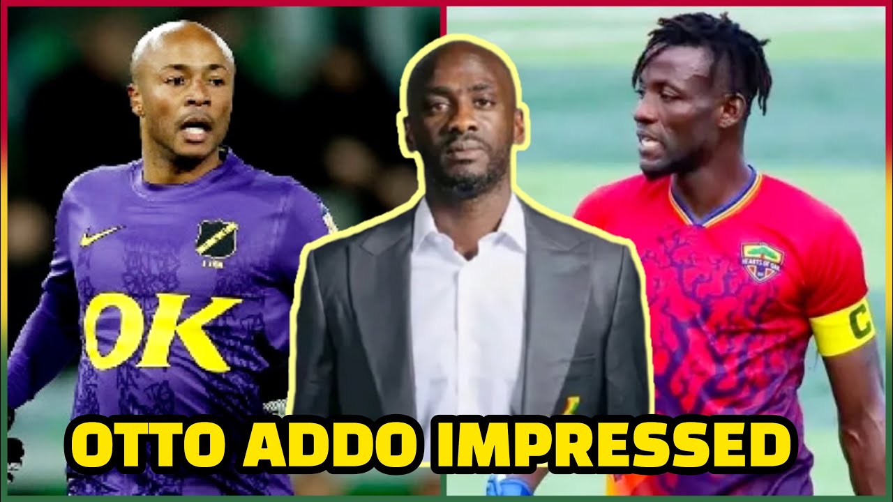 EXCL: Otto Addo Impressed! Benjamin Asare Shines, Dede Ayew Magic Performance