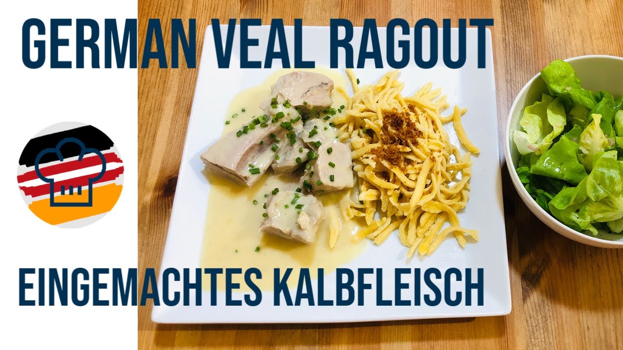 German Veal Ragout: Eingemachtes Kalbfleisch | Real German Food