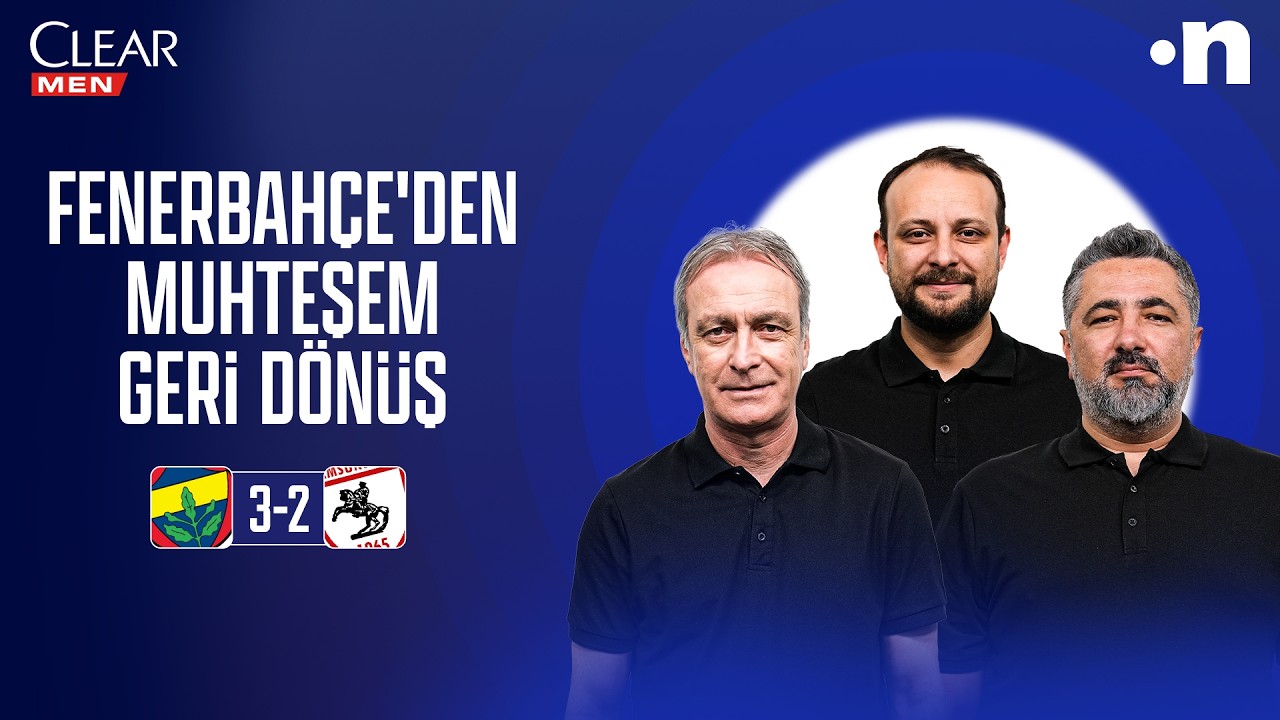 Fenerbahçe-Samsunspor Maç Sonu | Önder Özen, Serdar Ali Çelikler, Onur Tuğrul