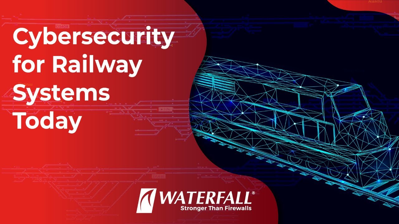 Cybersecurity For Railway Systems Today