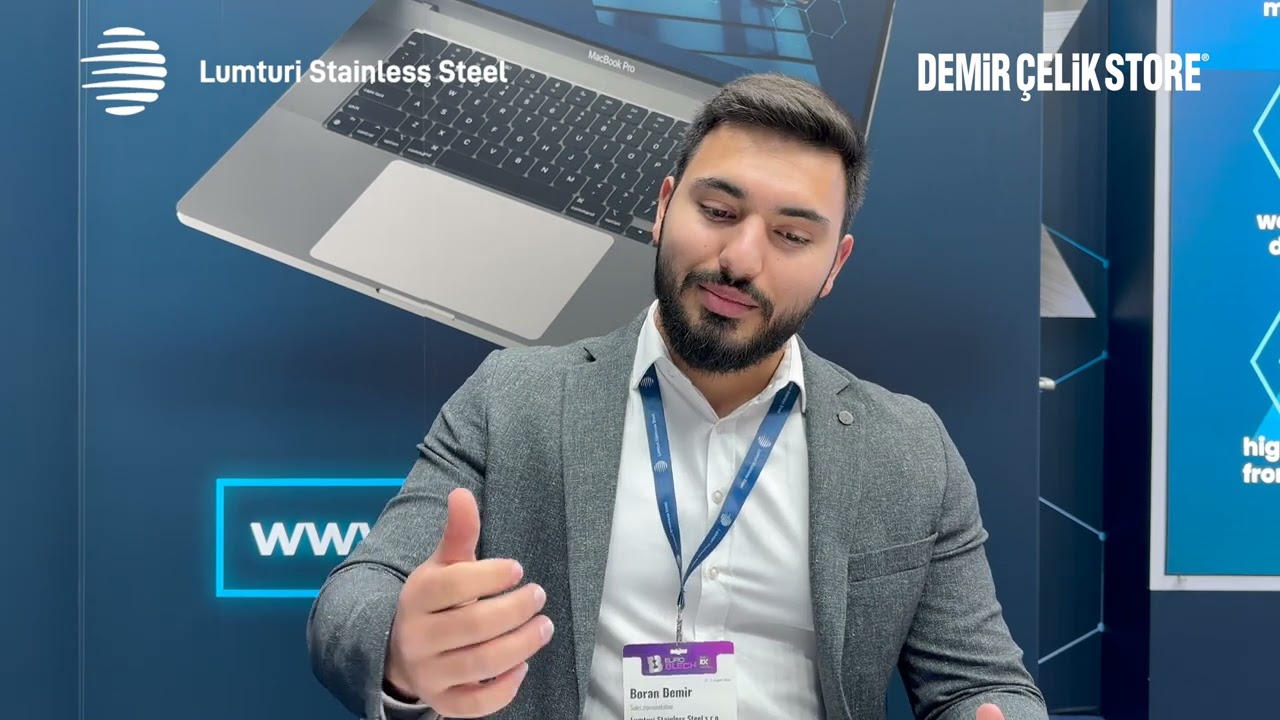 EuroBLECH 2024&rsquo;te Lumturi Stainless Steel | Boran Demir ile Paslanmaz &Ccedil;elik Sekt&ouml;r&uuml;ndeki Yenilikler